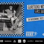 GURETXOKO NESKATERS 2022, Girls Skate Night